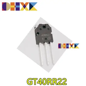 【5-2 BUC】Noi originale GT40RR22 cuptor cu inducție accesorii IGBT de putere tub cuptor de inducție de înaltă putere