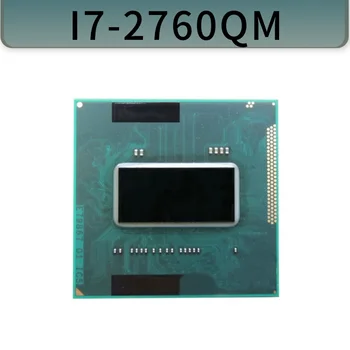 Core I7-2760QM CPU Procesor notebook 6M Cache 2.4 GHz Laptop Socket G2 (rPGA988B) suport PM65 HM65 chipset