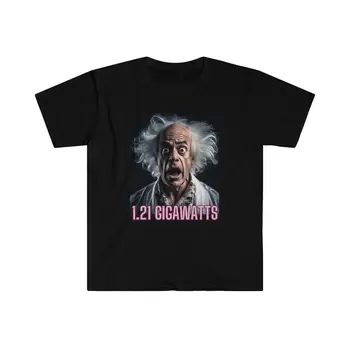 Retro Doc Brown Înapoi În Viitor Funny T-Shirt Design 1.21 Gigawatts